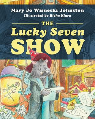 Kniha Lucky Seven Show Mary Jo Wisneski Johnston