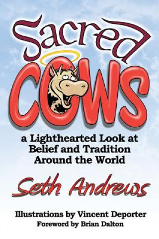 Kniha Sacred Cows Seth Andrews