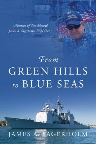 Carte From Green Hills to Blue Seas James a. Sagerholm