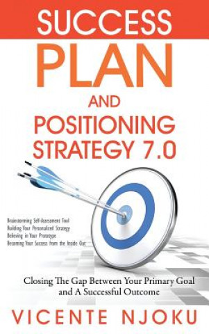 Книга Success Plan and Positioning Strategy 7.0 Vicente Njoku