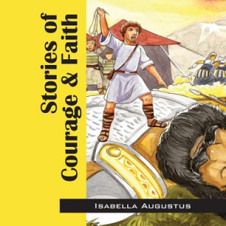 Książka Stories of Courage & Faith Isabella Augustus