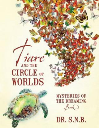 Book Tiare and the Circle of Worlds Dr S. N. B.