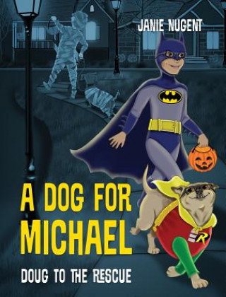 Könyv Dog for Michael Janie Nugent