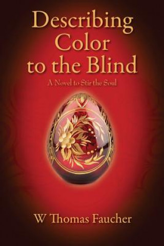 Книга Describing Color to the Blind W. Thomas Faucher