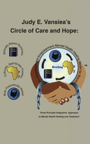 Kniha Circle of Care and Hope Dr Judy E Vansiea Dnp MS Ma Aprn-Pmhnp