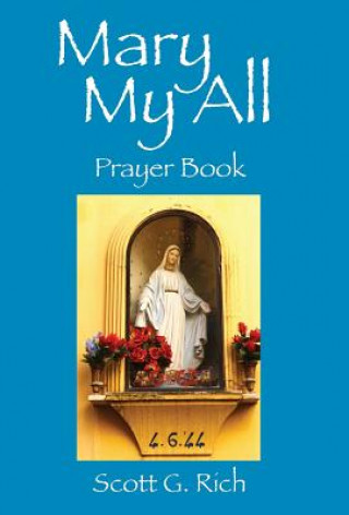 Livre Mary My All Scott G. Rich