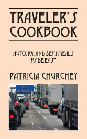 Könyv Traveler's Cookbook Patricia Churchey