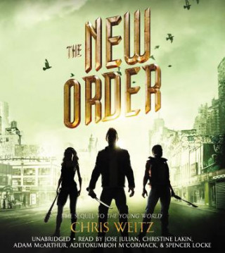 Audio The New Order Chris Weitz