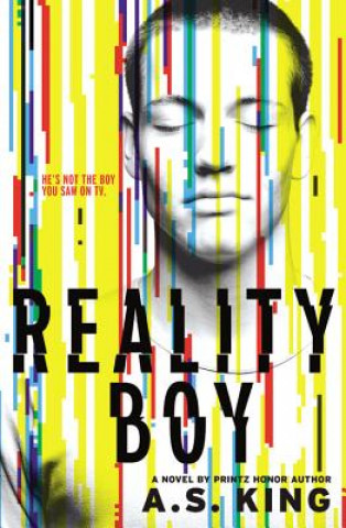 Audio Reality Boy A. S. King