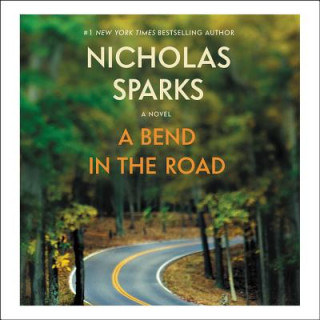Audio A Bend in the Road Nicholas Sparks