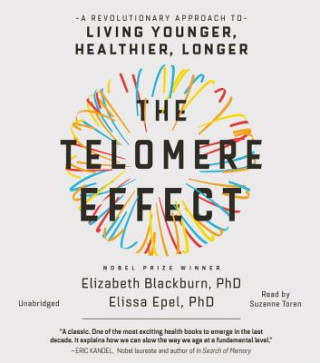 Hanganyagok Telomere Effect Dr Elizabeth Blackburn