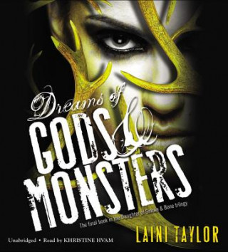 Audio Dreams of Gods & Monsters Laini Taylor