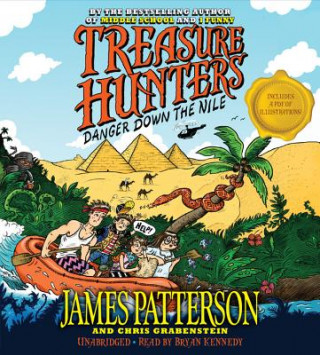 Audio Treasure Hunters: Danger Down the Nile James Patterson