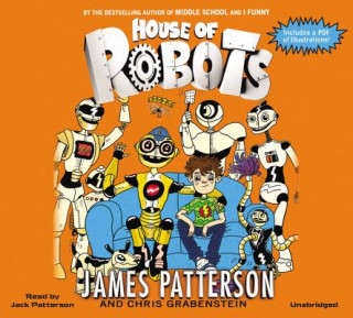Audio House of Robots James Patterson