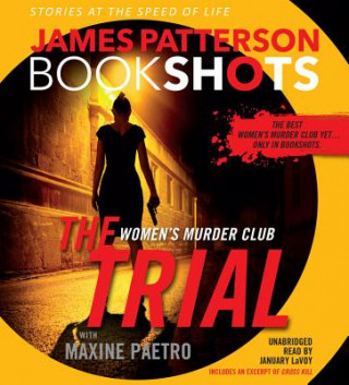 Audio The Trial: A Bookshot: A Women's Murder Club Story James Patterson