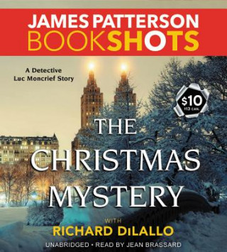 Audio The Christmas Mystery: A Detective Luc Moncrief Story James Patterson