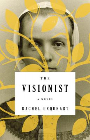 Hanganyagok The Visionist Rachel Urquhart