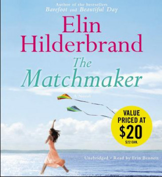 Audio The Matchmaker Elin Hilderbrand