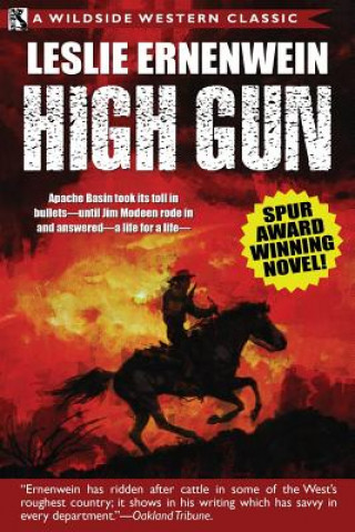 Kniha High Gun (Spur Award Winning Novel) Leslie Ernenwein