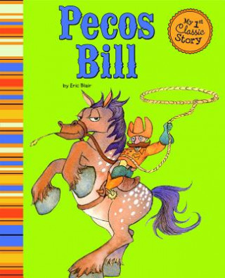 Kniha Pecos Bill Eric Blair