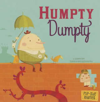 Carte Humpty Dumpty Flip-Side Rhymes Christopher Harbo