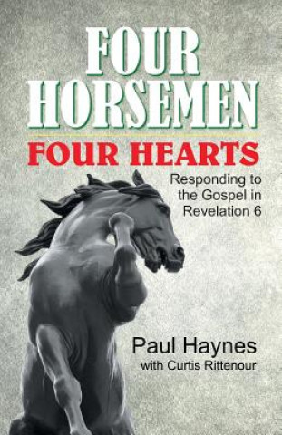 Kniha Four Horsemen, Four Hearts Paul Haynes