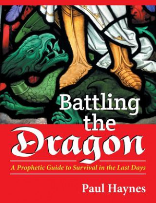 Carte Battling the Dragon Paul Haynes