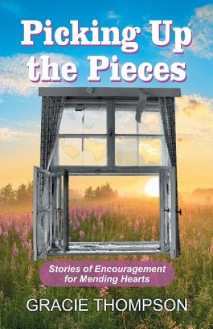 Книга Picking Up the Pieces Gracie Thompson