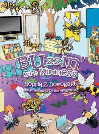 Книга Buzzin' with Kindness Sophia Z. Domogala