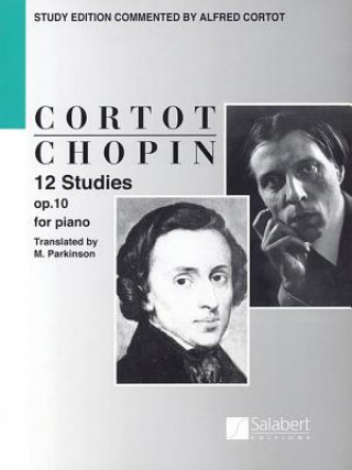 Knjiga Chopin: 12 Studies for Piano, Op. 10 Frederic Chopin