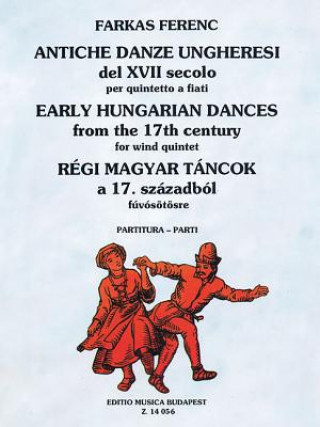 Carte Early Hungarian Dances: Woodwind Quintet Ferenc Farkas