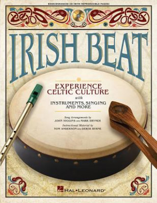 Książka Irish Beat: Experience Celtic Culture with Instruments, Singing and More Mark Brymer