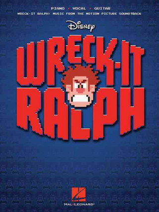 Kniha Wreck-It Ralph: Music from the Motion Picture Soundtrack Henry Jackman