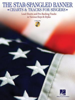 Kniha The Star-Spangled Banner - Charts & Tracks for Singers John Stafford Smith