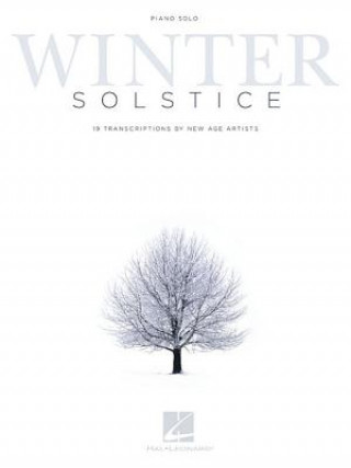 Kniha Winter Solstice: 19 Transcriptions by New Age Artists Hal Leonard Publishing Corporation