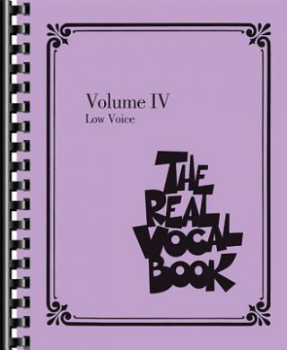 Carte The Real Vocal Book - Volume IV: Low Voice Hal Leonard Publishing Corporation