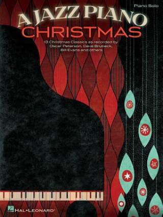 Книга A Jazz Piano Christmas Hal Leonard Publishing Corporation
