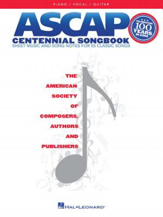 Könyv ASCAP Centennial Songbook Hal Leonard Publishing Corporation