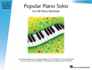 Kniha Popular Piano Solos - Prestaff Level: Hal Leonard Student Piano Library Book Only Hal Leonard Publishing Corporation