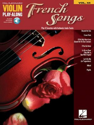 Carte French Songs: Violin Play-Along Volume 44 Hal Leonard Publishing Corporation