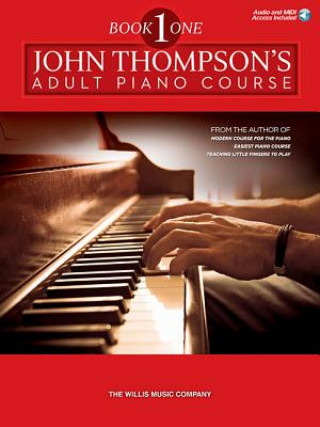 Knjiga John Thompson's Adult Piano Course - Book 1: Elementary Level Book with Online Audio John Thompson