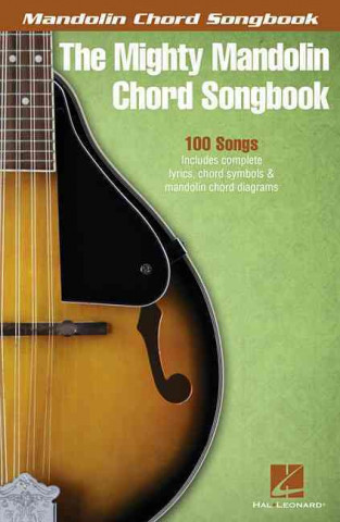 Książka The Mighty Mandolin Chord Songbook Hal Leonard Publishing Corporation