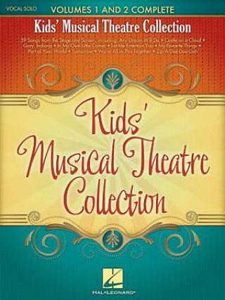 Carte Kids' Musical Theatre Collection Hal Leonard Publishing Corporation