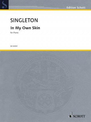 Книга In My Own Skin: Piano Alvin Singleton