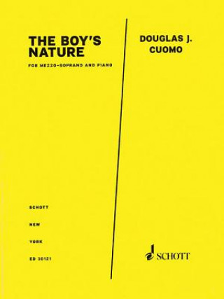 Книга The Boy's Nature from Doubt: Mezzo-Soprano and Piano Douglas J. Cuomo