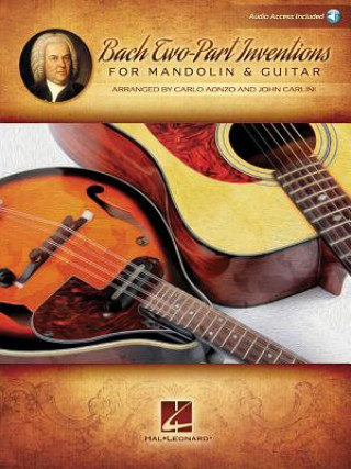 Könyv Bach Two-Part Inventions for Mandolin & Guitar: Audio Access Included! Johann Sebastian Bach