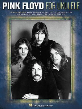 Kniha Pink Floyd for Ukulele Pink Floyd