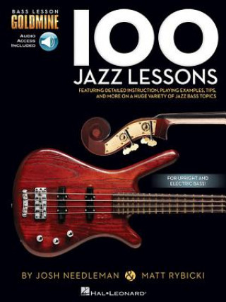 Könyv 100 Jazz Lessons: Bass Lesson Goldmine Series Josh Needleman