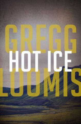 Carte Hot Ice Gregg Loomis