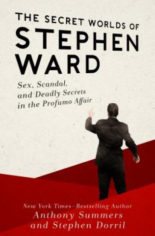 Kniha Secret Worlds of Stephen Ward Anthony Summers
